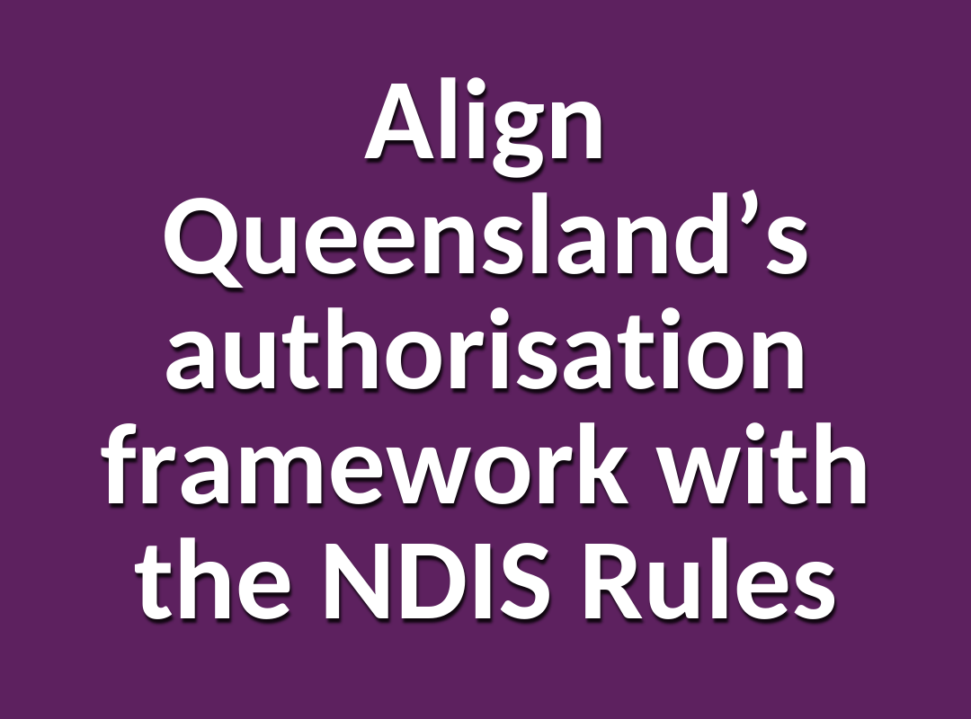 Align Queensland’s definitions with those in the NDIS Rules