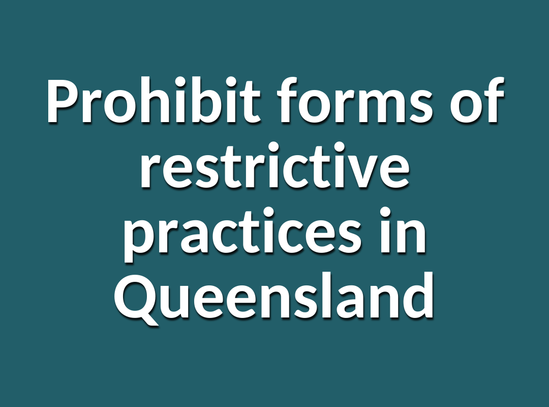 Prohibit certain forms of restrictive practices